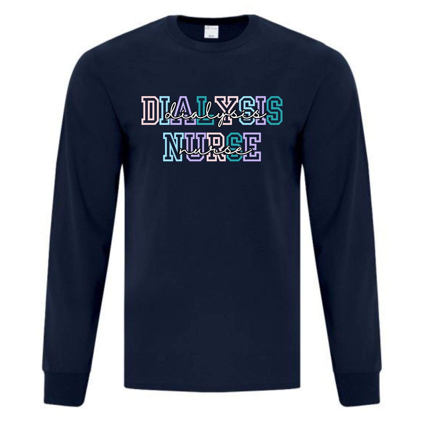 Dialysis Nurse - Long Sleeve