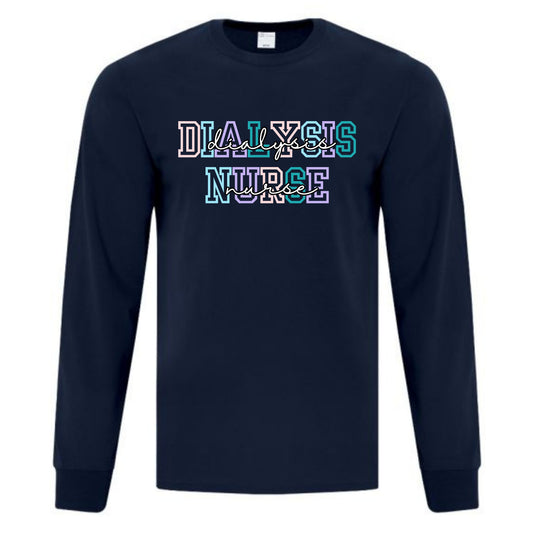 Dialysis Nurse - Long Sleeve
