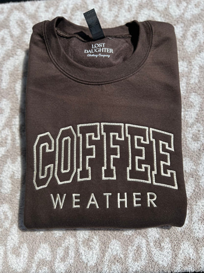 Coffee Weather Embroidered Crewneck