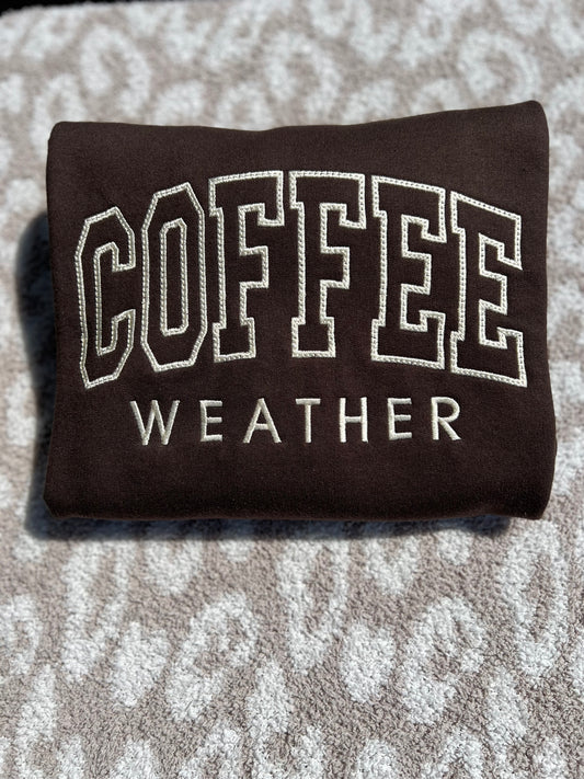 Coffee Weather Embroidered Crewneck